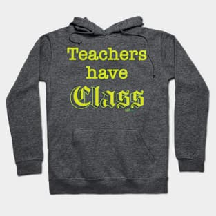 Teachers Class Hoodie